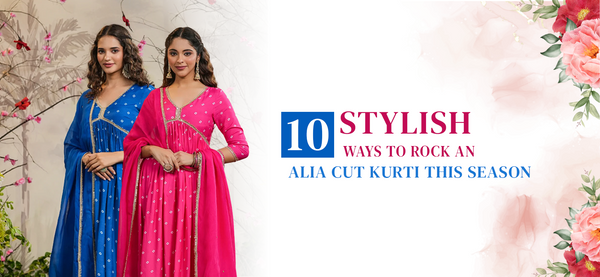 10 Stylish Ways to Rock an Alia Cut Kurti This Season