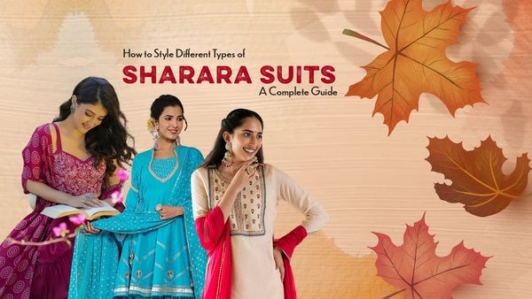 How to Style Different Types of Sharara Suits: A Complete Guide