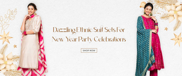 Dazzling Ethnic Suit Sets For New Year Party Celebrations